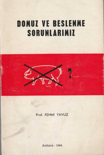 DOMUZ VE BESLENME SORUNLARIMIZ