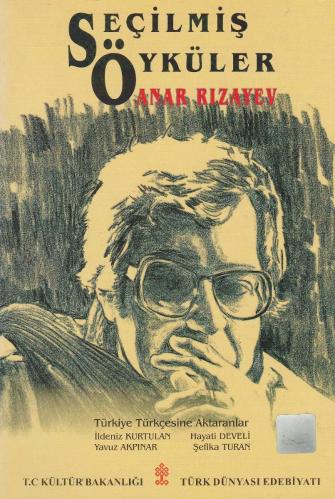SEÇİLMİŞ ÖYKÜLER - ANAR RIZAYEV