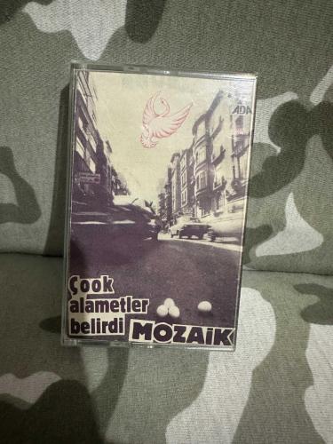 Mozaik - Çok alametler belirdi
