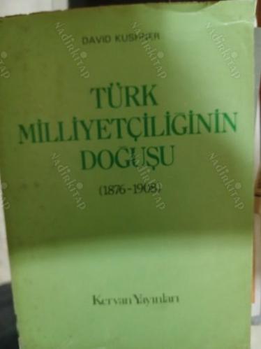 Türk Milliyetçiliğinin Doğuşu 1876 - 1908
