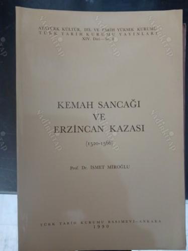 KEMAH SANCAĞI VE ERZİNCAN KAZASI (1520-1566)