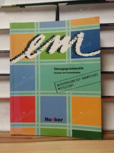 EM ÜBUNGSGRAMMATIK / DEUTSCH ALS FREMDSPRACHE
