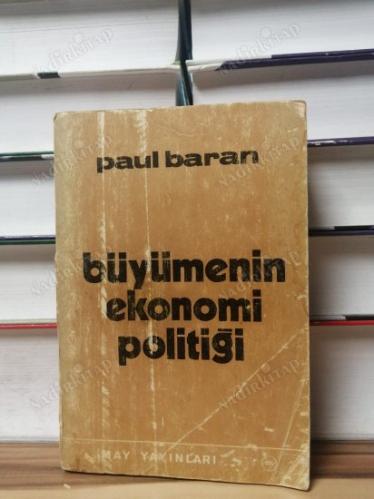 BÜYÜMENİN EKONOMİ POLİTİĞİ