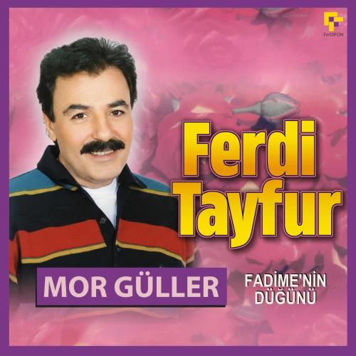 Mor Güller / Fadime'nin Düğünü (Plak) Ferdi Tayfur