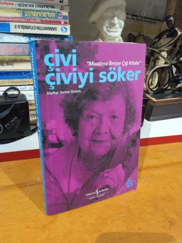 Çivi Çiviyi Söker - Muazzez İlmiye Çığ Kitabı
