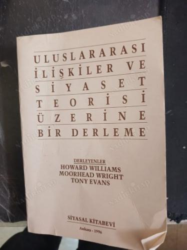 ULUSLARARASI İLİŞKİLER VE SİYASET TEORİSİ ÜZERİNE BİR DERLEME