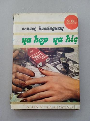 Ya Hep Ya Hiç (Ciltli ve Şömizli)