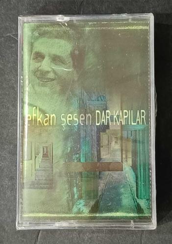EFKAN ŞEŞEN * DAR KAPILAR * KASET AMBALAJINDA