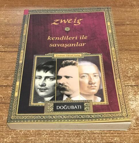 KENDİLERİ İLE SAVAŞANLAR Kleist, Nietzsche, Hölderlin 7.BASKI