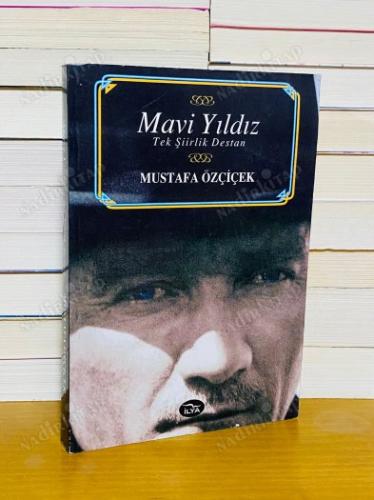 MAVİ YILDIZ (TEK ŞİİRLİK DESTAN)