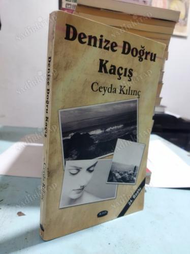 DENİZE DOĞRU KAÇIŞ