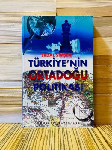 TÜRKİYE'NİN ORTADOĞU POLİTİKASI