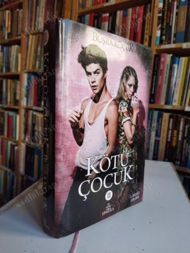 Kötü Çocuk 2 / CİLTLİ - ŞÖMİZLİ