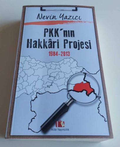 PKK'nın Hakkari Projesi 1984 - 2013