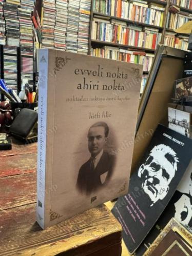 Evveli Nokta Ahiri Nokta - Noktadan Noktaya Ömr-ü Hayatım