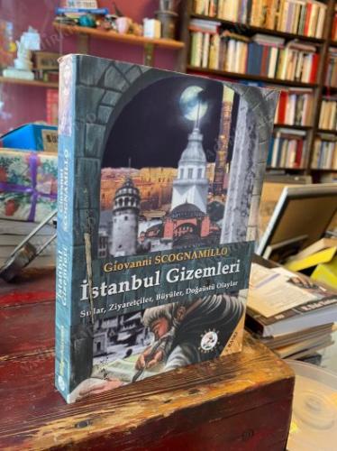 İSTANBUL GİZEMLERİ * Sırlar, Ziyaretçiler, Büyüler, Doğaüstü Olaylar