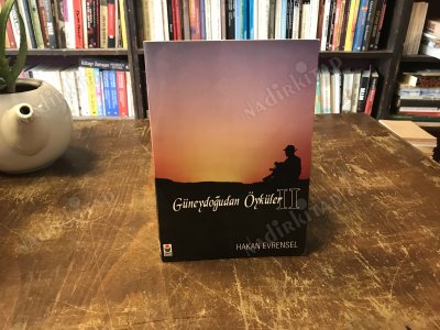 GÜNEYDOĞUDAN ÖYKÜLER II