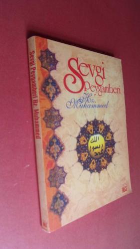 SEVGİ PEYGAMBERİ HZ.MUHAMMED VE ÖRNEK HAYATI