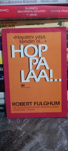 Hoppalaa / Hayatını Yaşa, Kendin Ol...