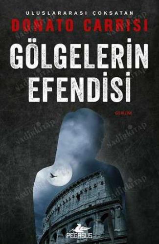 Marcus ve Sandra Serisi - 3    /    GÖLGELERİN EFENDİSİ    *   Birinci Baskı