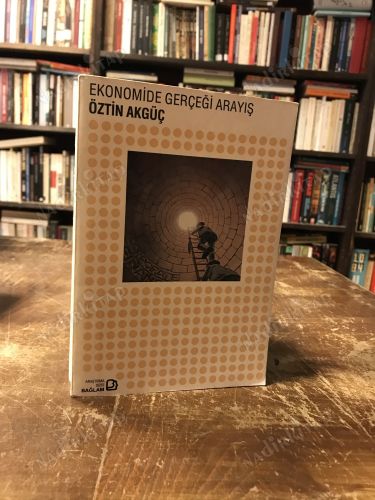 EKONOMİDE GERÇEĞİ ARAYIŞ