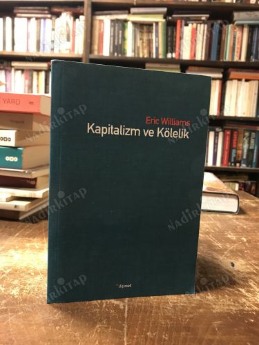 KAPİTALİZM VE KÖLELİK