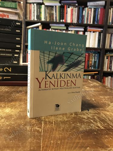 KALKINMA YENİDEN '* ALTERNATİF İKTİSAT POLİTİKALARI ELKİTABI