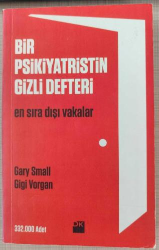 Bir Psikiyatristin Gizli Defteri; En Sıradışı Vakalar