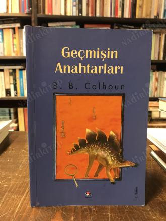 GEÇMİŞİN ANAHTARLARI