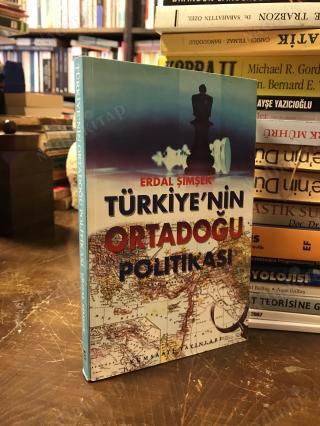TÜRKİYE'NİN ORTADOĞU POLİTİKASI