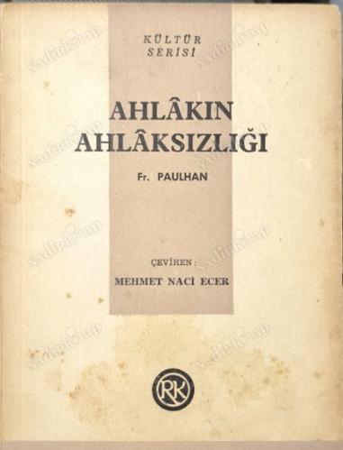 Ahlâkın Ahlâksızlığı