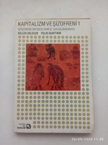 Kapitalizm Ve Şizofreni 1 - Göçebebilimi İncelemesi Savaş Makinası