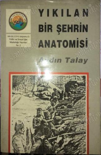 YIKILAN BİR ŞEHRİN ANATOMİSİ