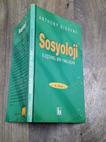 SOSYOLOJİ - ELEŞTİREL BİR YAKLAŞIM