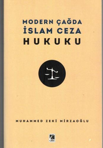 MODERN ÇAĞDA İSLAM CEZA HUKUKU