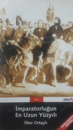 İMPARATORLUĞUN EN UZUN YÜZYILI