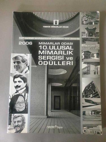 2006 Mimarlar Odası 10. Ulusal Mimarlık Sergisi ve Ödülleri / 10th Turkish Architectural Exhibition and Awards