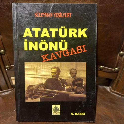 ATATÜRK İNÖNÜ KAVGASI