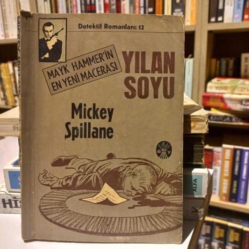 MAYK HAMMER'İN EN YENİ MACERASI - YILAN SOYU