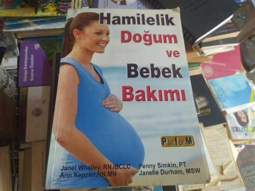 HAMİLELİK DOĞUM VE BEBEK BAKIMI