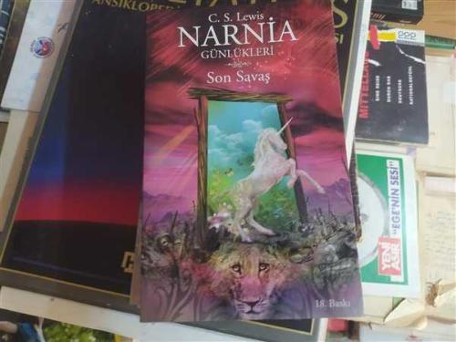 Narnia Günlükleri 7 - Son Savaş