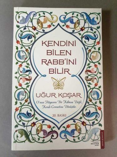 Kendini Bilen Rabb'ini Bilir