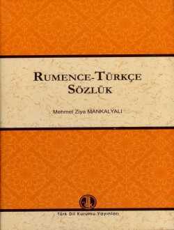 Rumence-Türkçe Sözlük-CİLTLİ-TDK-Mehmet Ziya MANKALYALI