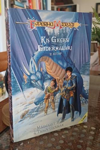 EJDERHA MIZRAĞI DESTANI - KIŞ GECESİ EJDERHALARI - 2. KİTAP