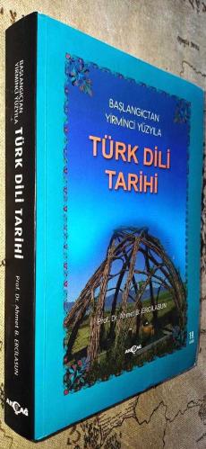 BAŞLANGIÇTAN YİRMİNCİ YÜZYILA TÜRK DİLİ TARİHİ 19 BASKI AÇIKLAMAYI  OKUYUNUZ