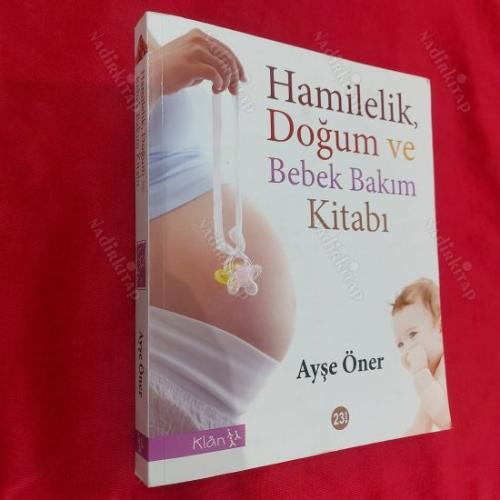 HAMİLELİK DOĞUM VE BEBEK BAKIMI KİTABI