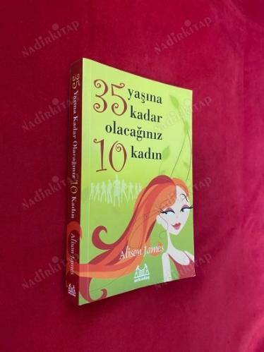 35 YAŞINA KADAR OLACAĞINIZ 10 KADIN
