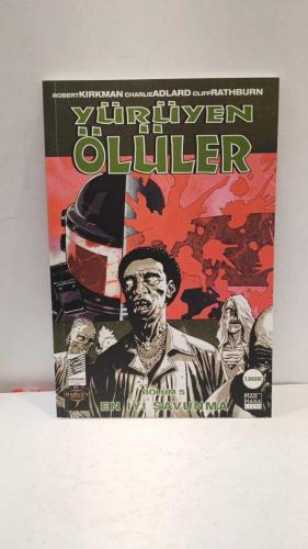 Yürüyen Ölüler Cilt 5 - En İyi Savunma