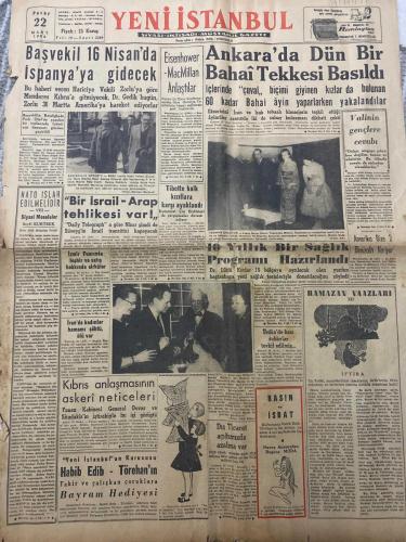 YENİ İSTANBUL GAZETESİ - DOĞUM GÜNÜ HEDİYESİ (TURKISH NEWSPAPPER) - 22 MART 1959 - SADECE DÖRT SAYFADIR -Habib Edib TÖREHAN-Seyfi KURTBEK-Adnan Menderes-Fatin Rüştü Zorlu-Eisenhower-MacMillan-Nasır-Muazzez ARUBA-Cemal Bayar-Tahsin ÖZ-Cond Tevfik ENSION-Marilyn Monroe-Arthur Miller-Prenses Marie Gabrielle-T. KAKINÇ-Başvekil 16 Nisan’da İspanya’ya gidecek-Ankara’da Dün Bir Bahai Tekkesi Basıldı-Bir İsrail Arap tehlikesi var-Kıbrıs anlaşmasının askeri neticeleri-Yeni İstanbul’un Kurucusu Habib Edib Törehan’ın fakir ve çalışkan çocuklara bayram hediyesi-10 yıllık bir sağlık programı hazırlandı-Basın ve ispat-Dış ticaret açığımızda azalma var-Ramazan vaazları-Londra mektupları İngiltere’de iki meclis-Türbeler Yine Şehzade Camii Türbeleri-Teminatlı hakim gibi teminatlı hekim-İzmit Deniz Satınalma Komisyonu Başkanlığından-Karabük Belediye Reisliğinden-İran Şahı ile Dört Saat-Marilyn Monroe’nun kocası Arthur Miller’e göre ebedi cazibe-Kadın ve Para-Siyah Beyaz Koruyucu Melekler