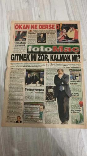 FOTOMAÇ SPOR GAZETESİ - TURKISH NEWSPAPER - DOĞUM GÜNÜ HEDİYESİ  - EKSİKSİZ TAM TAKIM GAZETE -18 OCAK 2001  CNN TERİM’İ ALKIŞLADI – GUERIN SPORTIVO TERİM’İ KAPAK YAPTI – TERİM MİLAN’A GİDECEK Mİ? – DENİZLİ KÖŞEYE SIKIŞTI – TRABZONSPOR 7’DE 6 – YILDIZLAR NEDEN SİNİRLİ? – FENER GÜLE OYNAYA TURLADI (KORAÇ KUPASI) – ANDREW ILIE İNTİKAM ALDI – UCUZCI GALATASARAY (BEDAVA KAMP) – FUTBOL KOMİTESİ’NİN YENİ PATRONU: ALTINSAY – HANGİSİNDEN VAZGEÇMELİ? (MİRKOVİÇ, JOHNSON, LAZETİÇ, RAPAIÇ, REVIVO, ANDERSSON) – OKAN & EMRE GİDECEK Mİ? – GİTMEK Mİ ZOR, KALMAK MI? (TERİM KARARI)  FATİH TERİM – GORİ – GUERIN SPORTIVO – CNN – DOĞAN ERSAVAŞ – MUSTAFA DENİZLİ – ANDERSSON – YUSUF – RAPAIÇ – LAZETİÇ – TOMISLAV – SERDAR – HAYDAR PINARCI – PASCAL NOUMA – ALTAN TANRIKULU – İBRAHİM ALTINSAY – ZORAN MİRKOVİÇ – SAMUEL JOHNSON – NİCOLA LAZETİÇ – MİLAN RAPAIÇ – HAİM REVIVO – JAN KOLLER – OKAN BURUK – EMRE BELÖZOĞLU – BERLUSCONI – RUI COSTA – TOLDO – CHIESA – DI LIVIO – MARCO TARDELLI – FRANCESCO GUIDOLIN – ZACCHERO